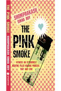 The Pink Smoke