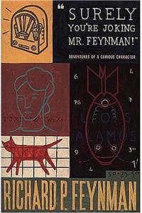 Surely You're Joking Mr Feynman