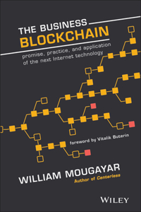 Business Blockchain: Promise, Practice, and Application of the Next Internet Technology