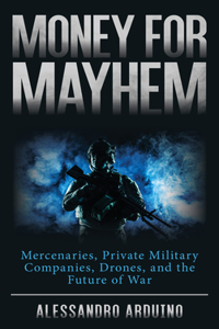 Money for Mayhem