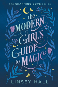 Modern Girl's Guide to Magic