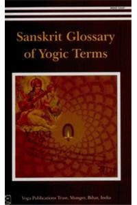 Sanskrit Glossary of Yogic Terms