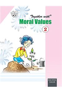 Together With Moral Values - 2