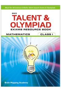 BMA's Talent & Olympiad Exams Resource Book for Class - 1 (Maths)