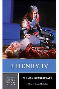 1 Henry IV: A Norton Critical Edition