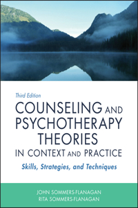 Counseling and Psychotherapy Theories in Context and Practice