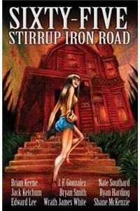 Sixty-Five Stirrup Iron Road