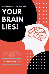 Your Brain Lies