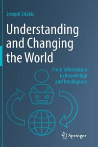 Understanding and Changing the World