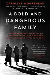 Bold and Dangerous Family