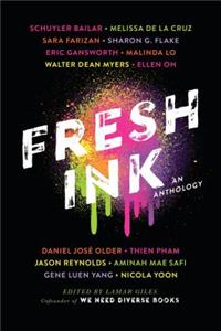 Fresh Ink: A We Need Diverse Books Anthology