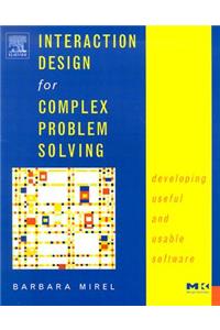 Interaction Design for Complex Problem Solving