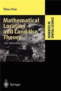 Mathematical Location and Land Use Theory