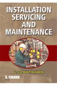 Installation Servicing & Maintenance