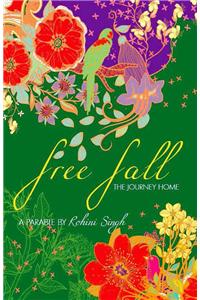 Free Fall : The Journey Home