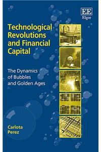 Technological Revolutions and Financial Capital