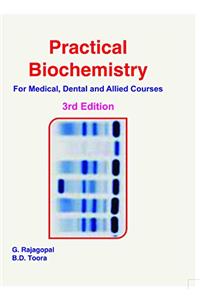 PRACTICAL BIOCHEMISTRY FOR MEDICAL,DENTAL AND ALLIED COURSES,3ED (*),