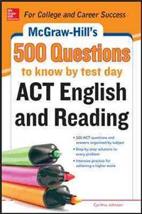 500 ACT English and Reading Questions to Know by Test Day