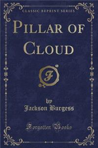 Pillar of Cloud (Classic Reprint)