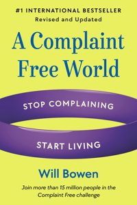 Complaint Free World, Revised and Updated