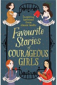 Favourite Stories of Courageous Girls