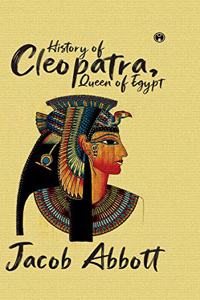 History of Cleopatra, Queen of Egypt