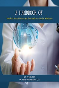 A Handbook of Medical Social Work and Preventive & Social Medicine