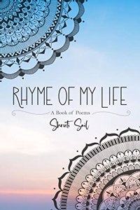 Rhyme of My Life: A Book of Poems