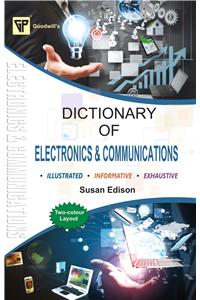 Dictionary of Electronics and Communication