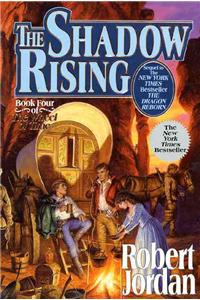 Shadow Rising: Book Four of 'The Wheel of Time'