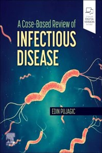 Case-Based Review of Infectious Disease