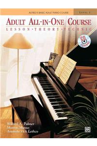 Alfred's Basic Adult All In One Course 1: Lesson-Theory-Technic : Level 1