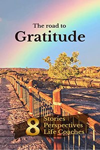 The road to Gratitude