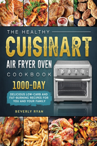 Healthy Cuisinart Air Fryer Oven Cookbook