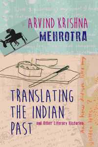 Translating the Indian Past and Other Litarary Histories