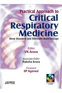 Practical Approach to Critical Respiratory Medicine with 2 CD-ROMs