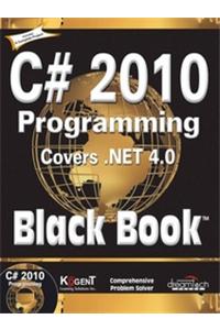 C# 2010 Programming: Covers .Net 4.0, Black Book