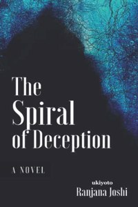 The Spiral of Deception