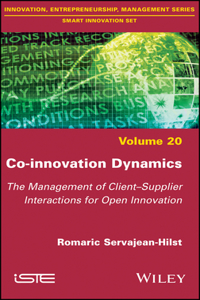 Co-Innovation Dynamics: The Management of Client-Supplier Interactions for Open Innovation