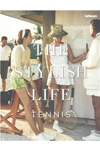 Stylish Life: Tennis