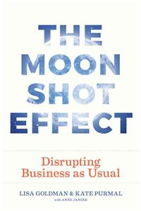 Moonshot Effect