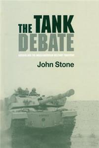 Tank Debate: Armour and the Anglo-American Military Tradition