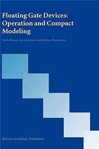 Floating Gate Devices: Operation and Compact Modeling