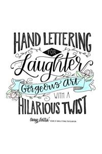 Hand Lettering for Laughter