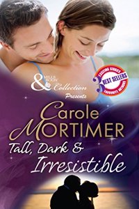 Tall Dark and Irresistible (Mills and Boon Collection)