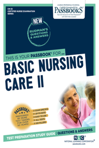 Basic Nursing Care II (Cn-32)