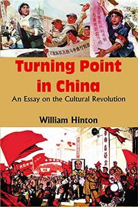 Turning Point in China | An Essay on the Cultural Revolution