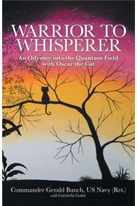 Warrior to Whisperer: An Odyssey into the Quantum Field with Oscar the Cat