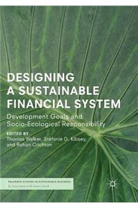 Designing a Sustainable Financial System