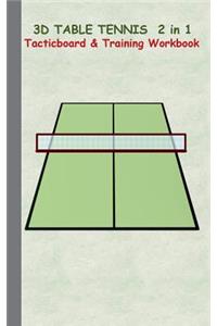 3D Table Tennis Tacticboard and Training Workbook